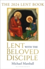 Lent with the Beloved Disciple : The 2024 Lent Book - Book