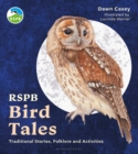RSPB Bird Tales : Traditional Stories, Folklore and Activities - Book
