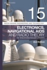 Reeds Vol 15: Electronics, Navigational Aids and Radio Theory for Electrotechnical Officers 2nd edition - Book