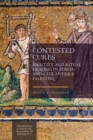 Contested Cures : Identity and Ritual Healing in Roman and Late Antique Palestine - Book