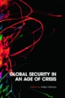 Global Security in an Age of Crisis - Book