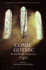 Comic Gothic : An Edinburgh Companion - Book