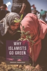 Why Islamists Go Green - eBook