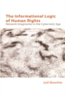 The Informational Logic of Human Rights - eBook