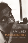 Failed Masculinities : The Men in Satyajit Ray's Films - eBook