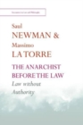 The Anarchist Before the Law : Law Without Authority - Book