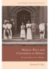 Mission, Race and Colonialism in Malawi : Alexander Hetherwick of Blantyre - eBook