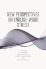 New Perspectives on English Word Stress - eBook