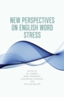 New Perspectives on English Word Stress - eBook