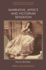 Narrative, Affect and Victorian Sensation : Wilful Bodies - eBook