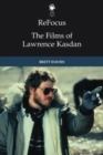 Refocus: The Films of Lawrence Kasdan - Book
