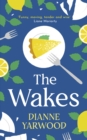 The Wakes : The hilarious and heartbreaking Australian bestseller - Book
