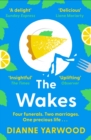 The Wakes : The hilarious and heartbreaking Australian bestseller - eBook