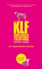 The KLF : Chaos, Magic and the Band who Burned a Million Pounds - Book