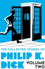 The Collected Stories of Philip K. Dick Volume 2 - Book