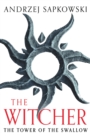 The Tower of the Swallow : Witcher 4 - Now a major Netflix show - Book