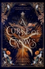 A Curse of Crows : The internationally acclaimed romantasy with a female villain origin story - Book