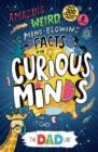 TheDadLab’s Amazing, Weird, Mind-blowing Facts for Curious Minds - Book