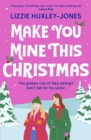 Make You Mine This Christmas : 'The queer Christmas rom-com I've been waiting for' LAURA KAY - Book
