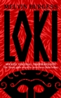 Loki : WICKED, VISCERAL, TRANSGRESSIVE: Norse gods as you've never seen' them before - eBook