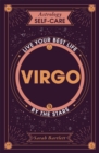 Astrology Self-Care: Virgo : Live your best life by the stars - Book