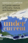 Undercurrent : shortlisted for the Nero Book Awards 2023 - Book