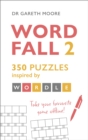 Word Fall 2 : 350 puzzles inspired by Wordle - Book