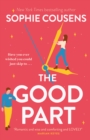 The Good Part : the feel-good romantic comedy of the year! - Book