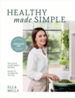 Deliciously Ella Healthy Made Simple : Delicious, plant-based recipes, ready in 30 minutes or less - Book
