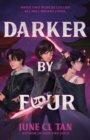 Darker By Four : a thrilling, action-packed urban YA fantasy - eBook