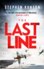 The Last Line : A gripping WWII noir thriller for fans of Lee Child and Robert Harris - Book