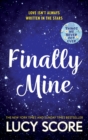 Finally Mine : the unmissable small town love story from the author of Things We Never Got Over - eBook