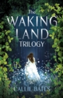 The Waking Land Trilogy - eBook