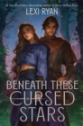 Beneath These Cursed Stars - Book