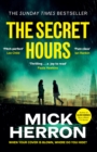 The Secret Hours : The Instant Sunday Times Bestselling Thriller from the Author of Slow Horses - eBook