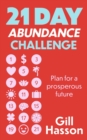 21 Day Abundance Challenge : Plan for a prosperous future - Book