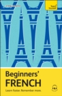 Beginners’ French : Learn faster. Remember more. - Book