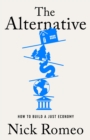 The Alternative : How to Build a Just Economy - Book