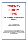 2045 - The Growing Demographic Crises - Book