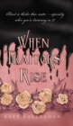 When Traitors Rise : The Daughter Of Lucifer's Epic Finale - Book
