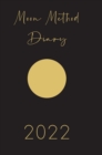 Moon Method Diary 2022 - Book