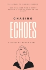 Chasing Echoes - Book