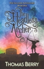 The Headless Archer - Book