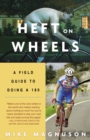 Heft on Wheels : A Field Guide to Doing a 180 - Book