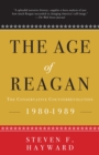 The Age of Reagan: The Conservative Counterrevolution : 1980-1989 - Book