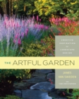 The Artful Garden : Creative Inspiration for Landscape Design - Book