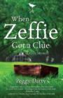 Cozy Mystery: When Zeffie Got a Clue - Book