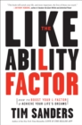 The Likeability Factor : How to Boost Your L-Factor and Achieve Your Life's Dreams - Book