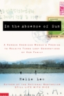 In the Absence of Sun : A Korean American Woman's Promise to Reunite Three Lost Generations of Her Family - Book