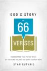 God's Story in 66 Verses : Understand the Entire Bible by Focusing on Just One Verse in Each Book - Book
